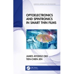 Optoelectronics and Spintronics in Smart Thin Films