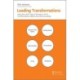Leading Transformations: Using the LEGO® Way of Change to Drive Transformations Effectively and Successfully