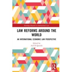 Law Reforms Around the World: Perspectives from National and International Law