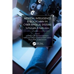 Artificial Intelligence & Blockchain in Cyber Physical Systems: Technologies & Applications