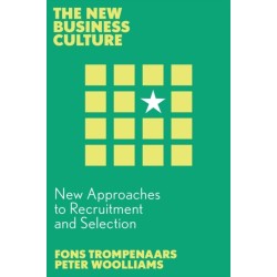 New Approaches to Recruitment and Selection