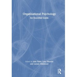 Organisational Psychology: An Essential Guide