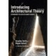 Introducing Architectural Theory: Expanding the Disciplinary Debate