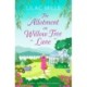 The Allotment on Willow Tree Lane: A sweet, uplifting rural romance
