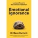 Emotional Ignorance: Misadventures in the Science of Emotion