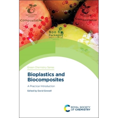 Bioplastics and Biocomposites: A Practical Introduction
