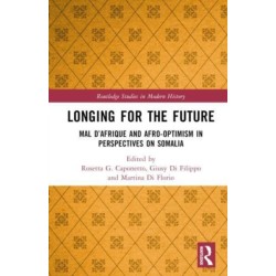 Longing for the Future: Mal D’Afrique and Afro-Optimism in Perspectives on Somalia