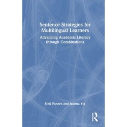 Sentence Strategies for Multilingual Learners: Advancing Academic Literacy through Combinations