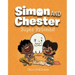Super Friends (Simon and Chester Book -4)