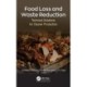 Food Loss and Waste Reduction: Technical Solutions for Cleaner Production