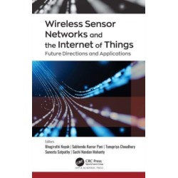 Wireless Sensor Networks and the Internet of Things: Future Directions and Applications