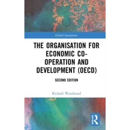 The Organisation for Economic Co-operation and Development (OECD)