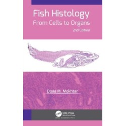 Fish Histology: From Cells to Organs