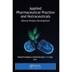 Applied Pharmaceutical Practice and Nutraceuticals: Natural Product Development