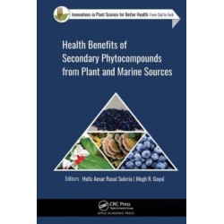 Health Benefits of Secondary Phytocompounds from Plant and Marine Sources