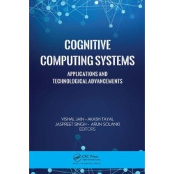 Cognitive Computing Systems: Applications and Technological Advancements