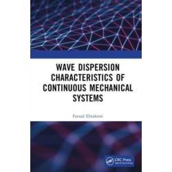 Wave Dispersion Characteristics of Continuous Mechanical Systems?