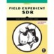 Practical SDR: Getting Started With Software-Defined Radio