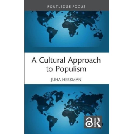 A Cultural Approach to Populism