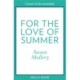 For The Love Of Summer