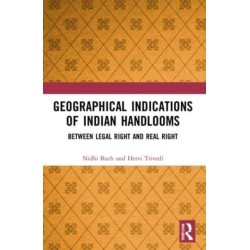Geographical Indications of Indian Handlooms: Between Legal Right and Real Right