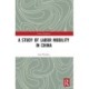 A Study of Labor Mobility in China