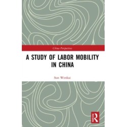 A Study of Labor Mobility in China