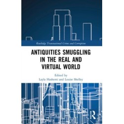 Antiquities Smuggling in the Real and Virtual World