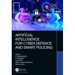 Artificial Intelligence for Cyber Defense and Smart Policing
