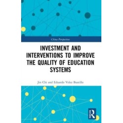 Investment and Interventions to Improve the Quality of Education Systems