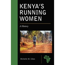 Kenya's Running Women: A History