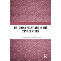 US–China Relations in the 21st Century