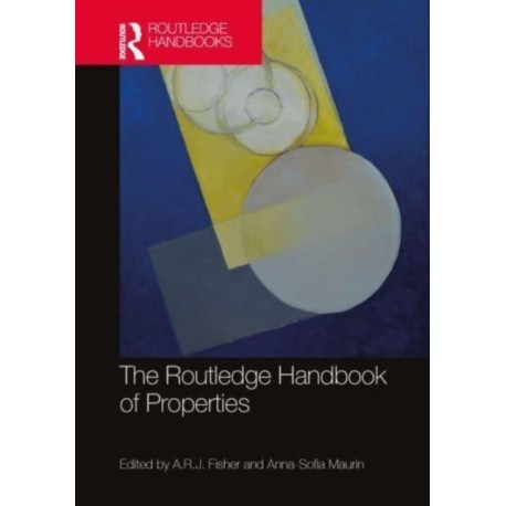 The Routledge Handbook of Properties