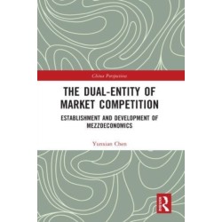 The Dual-Entity of Market Competition: Establishment and Development of Mezzoeconomics