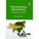 Knowing Asia, Being Asian: Cosmopolitanism and Nationalism in Bengali Periodicals, 1860–1940