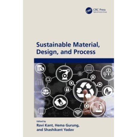 Sustainable Material, Design, and Process