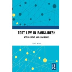 Tort Law in Bangladesh: Applications and Challenges