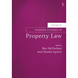 Modern Studies in Property Law, Volume 10