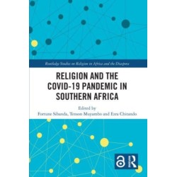 Religion and the COVID-19 Pandemic in Southern Africa