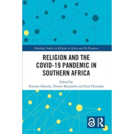 Religion and the COVID-19 Pandemic in Southern Africa