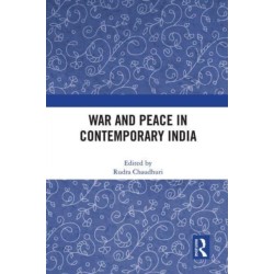 War and Peace in Contemporary India