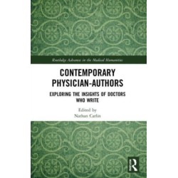 Contemporary Physician-Authors: Exploring the Insights of Doctors Who Write