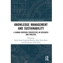 Knowledge Management and Sustainability: A Human-Centered Perspective on Research and Practice