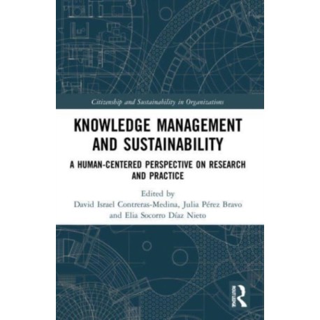 Knowledge Management and Sustainability: A Human-Centered Perspective on Research and Practice