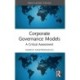 Corporate Governance Models: A Critical Assessment