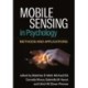Mobile Sensing in Psychology: Methods and Applications