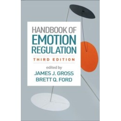 Handbook of Emotion Regulation, Third Edition