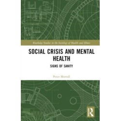Social Crisis and Mental Health: Signs of Sanity
