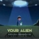 Your Alien