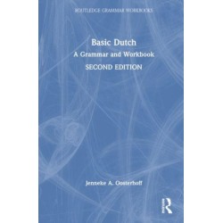 Basic Dutch: A Grammar and Workbook